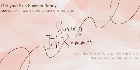 Spring into Summer with Burlington Medical Aesthetics