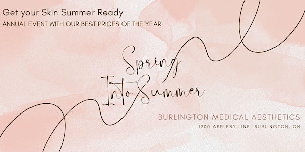 Spring into Summer with Burlington Medical Aesthetics