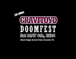Imagem principal do evento GRAVITOYD DOOMFEST 2024 HTX