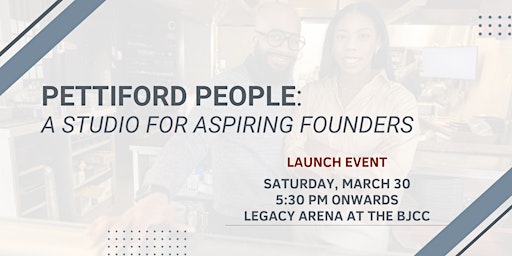 Pettiford People: A Studio for Aspiring Founders primary image