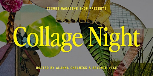 Image principale de Collage Night: Wednesday, May 15
