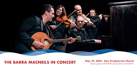 The Barra MacNeils - In Concert  - $49 - Setting Day Festival