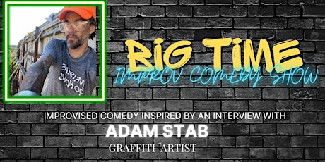 BIG Time: Improvised Comedy inspired by an interview with a local celebrity primary image