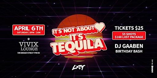 Imagem principal do evento It's not about Love It's Tequila and GaabeN friends