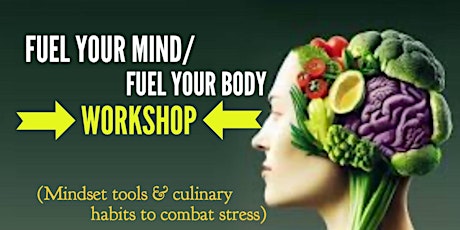 Mindset Tools & Culinary Habits To Combat Stress