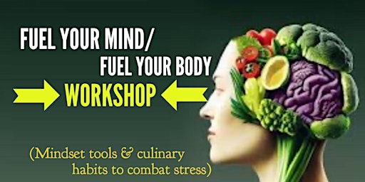 Primaire afbeelding van Mindset Tools & Culinary Habits To Combat Stress