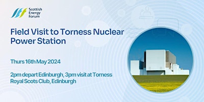 Imagem principal de Field Visit to Torness Nuclear Power Station