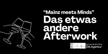 Mainz meets Minds // APRIL