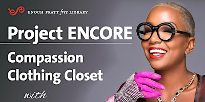 Image principale de Project ENCORE Compassion Clothing Closet with New Vintage by Sam