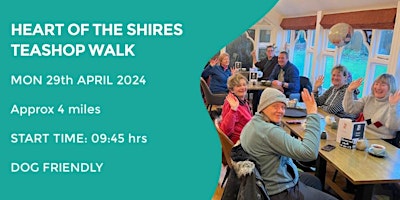 HEART OF THE SHIRES TEASHOP WALK | 4 MILES | MODERATE| NORTHANTS primary image