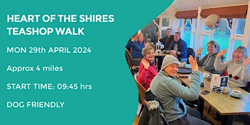 Immagine principale di HEART OF THE SHIRES TEASHOP WALK | 4 MILES | MODERATE| NORTHANTS 