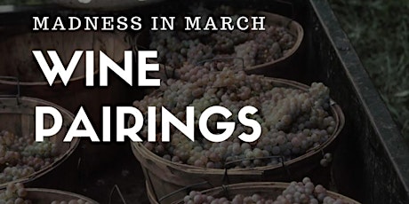 VYNECREST WINERY "Madness in March" Wine & Food Pairing Event.