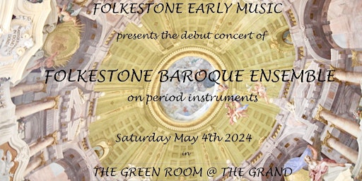 Imagem principal do evento Folkestone Baroque Ensemble