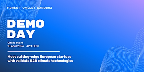 Forest Valley Sandbox - Demo Day with B2B Climate Technologies