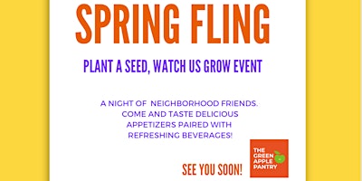 Hauptbild für 2024 Spring Fling: Plant A Seed, Watch Us Grow