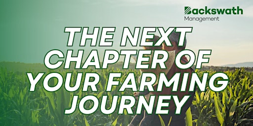 Hauptbild für The Next Chapter of Your Farming Journey