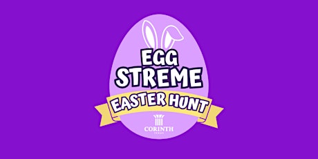 Imagem principal do evento Corinth Egg-streme Easter Hunt Vendors