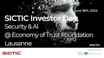 Primaire afbeelding van 129th SICTIC Investor Day @ Economy of Trust Foundation, Lausanne