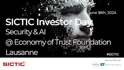 Primaire afbeelding van 129th SICTIC Investor Day @ Economy of Trust Foundation, Lausanne