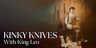 HMU Academy: Kinky Knives -  An Intro to Knife Play primary image
