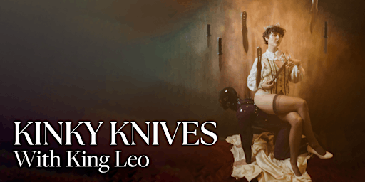 Imagen principal de HMU Academy: Kinky Knives -  An Intro to Knife Play