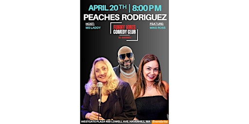 Imagem principal do evento Peaches Rodriguez - Funny Vibes Comedy Club - April 20th