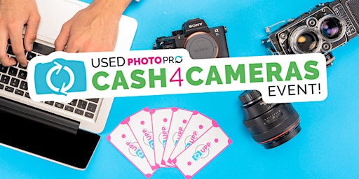 Primaire afbeelding van Cash For Cameras!   APRIL 11, 12, 13