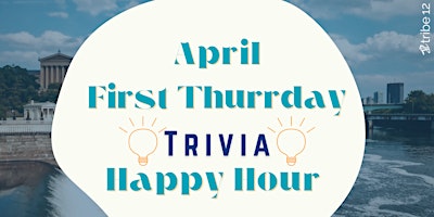 Immagine principale di 4.4.24 April First Thursday Trivia Happy Hour 