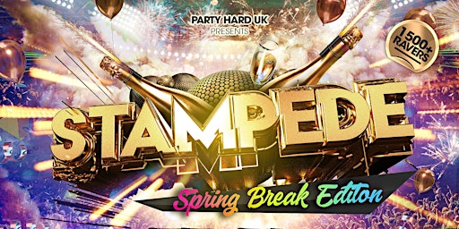 Stampede - Spring Break Edition primary image