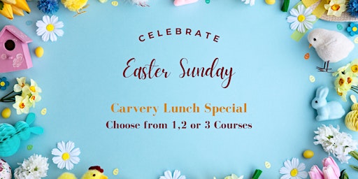 Primaire afbeelding van Easter Sunday Carvery at H@me & Eat:  Choose One, Two or Three Courses