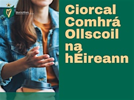 Imagem principal do evento Ciorcal Comhrá Ollscoil na hÉireann Aibreán #PopUpGaeltacht