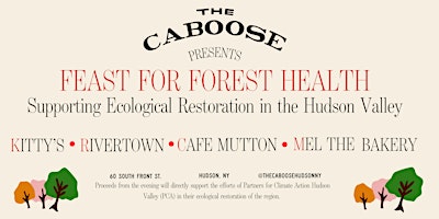 Feast For Forest Health - Supporting Ecological  Restoration in the Hudson primary image