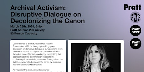 Archival Activism: Disruptive Dialogue on Decolonizing the Canon