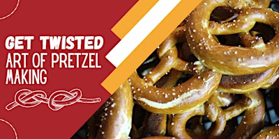 Immagine principale di Get Twisted: the art of pretzel making! 