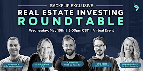 Backflip Exclusive | Real Estate Investing Roundtable