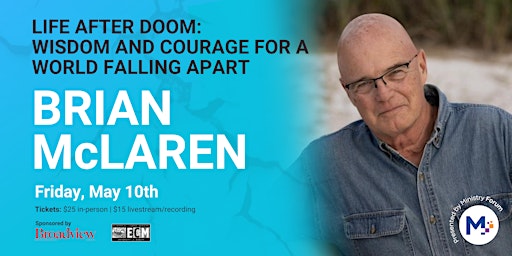 Imagem principal de Life After Doom - An Evening with Brian McLaren