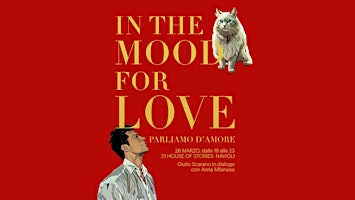 In the mood for love: parliamo d'Amore primary image