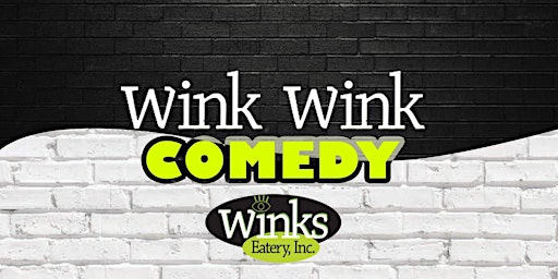 Wink Wink Comedy primary image