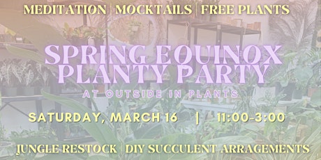 Spring Equinox Planty Party | March 16 primary image