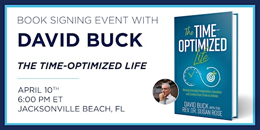 Image principale de David Buck "The Time Optimized Life" Book Launch & Signing Event