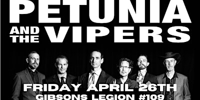 Primaire afbeelding van PETUNIA & THE VIPERS Live at the Gibsons Legion