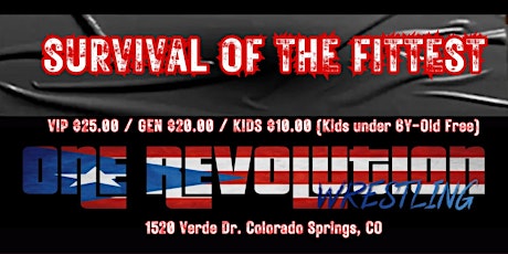 One Revolution Wrestling Presents: Survival of The Fittest