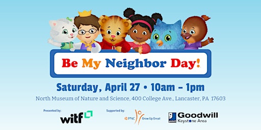 Imagem principal do evento WITF Presents Be My Neighbor Day