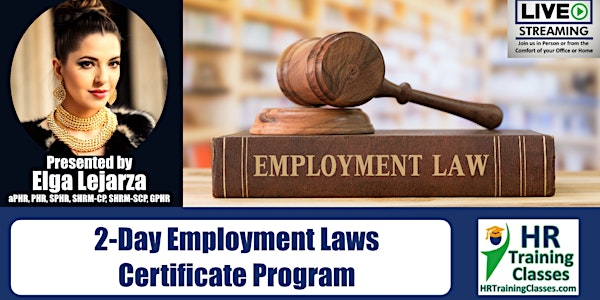 2-Day Employment Laws Certificate Program (Starts 05-23-2024)