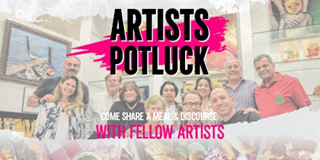 Artists Potluck - Come Share A Meal During "10 Days Of Connection"!