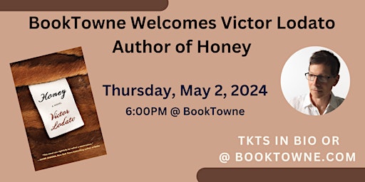 Imagen principal de BookTowne Welcomes Victor Lodato Author of Honey