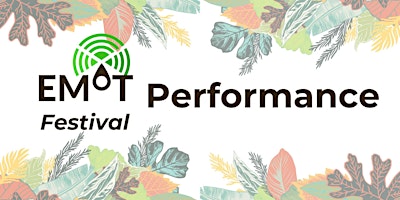 EMoT Festival, Performance primary image