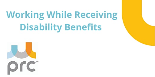 Working While Receiving Disability Benefits Workshop primary image