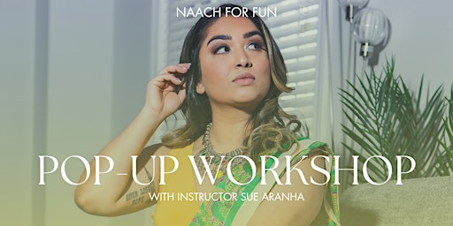 Imagem principal do evento Naach For Fun - Pop Up Dance Workshop
