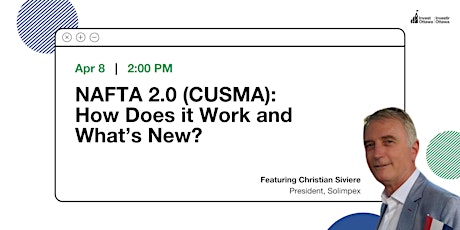 NAFTA 2.0 (CUSMA): How Does it Work and What’s New? (Virtual) primary image